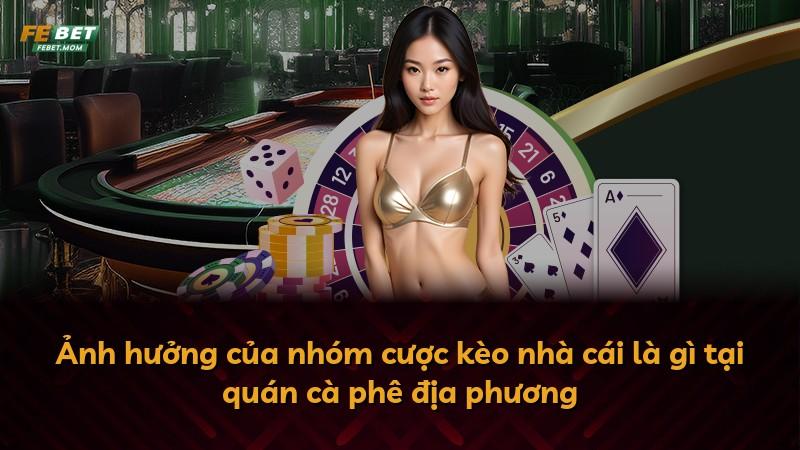 Ảnh hưởng của nhóm cược kèo nhà cái là gì tại quán cà phê địa phương