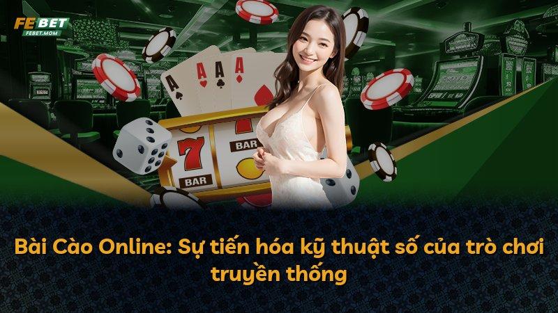 Bài Cào Online: Sự tiến hóa kỹ thuật số của trò chơi truyền thống
