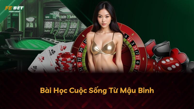 Bài Học Cuộc Sống Từ Mậu Binh