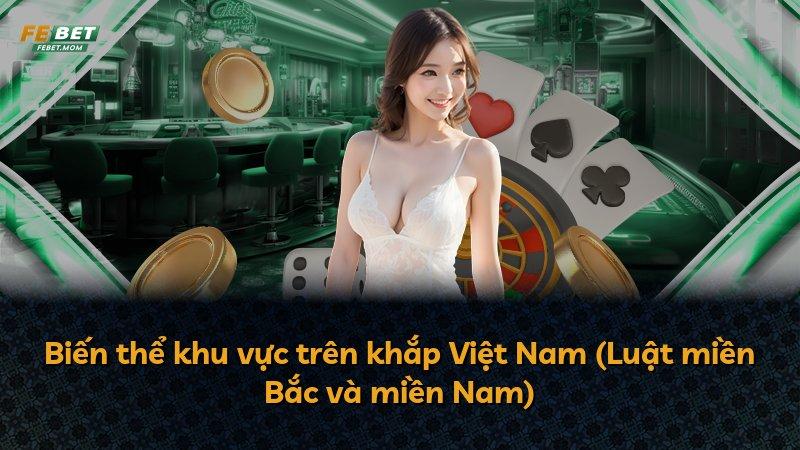 Biến thể khu vực trên khắp Việt Nam (Luật miền Bắc và miền Nam)