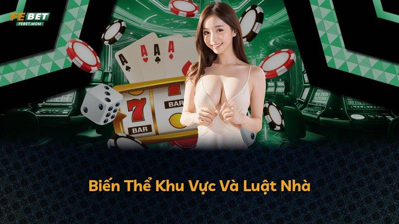 Biến Thể Khu Vực Và Luật Nhà