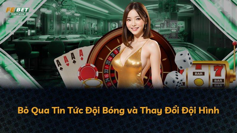 Bỏ Qua Tin Tức Đội Bóng và Thay Đổi Đội Hình