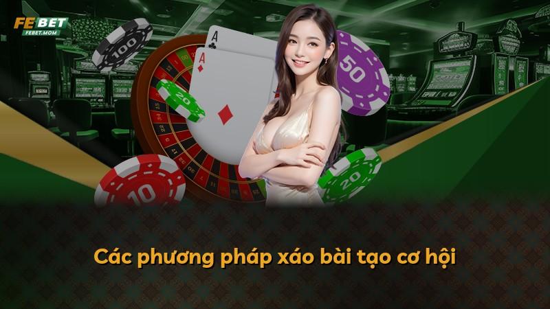 Các phương pháp xáo bài tạo cơ hội
