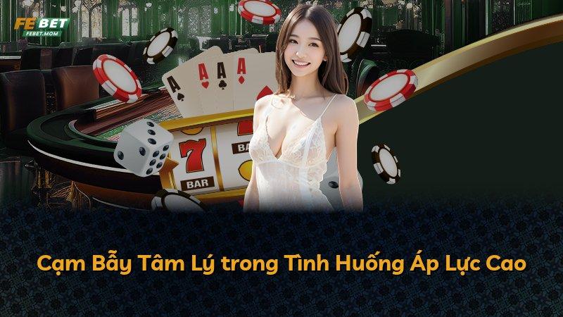 Cạm Bẫy Tâm Lý trong Tình Huống Áp Lực Cao