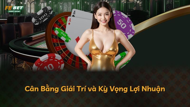 Cân Bằng Giải Trí và Kỳ Vọng Lợi Nhuận