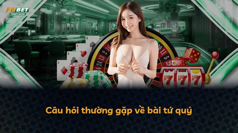 Câu hỏi thường gặp về bài tứ quý