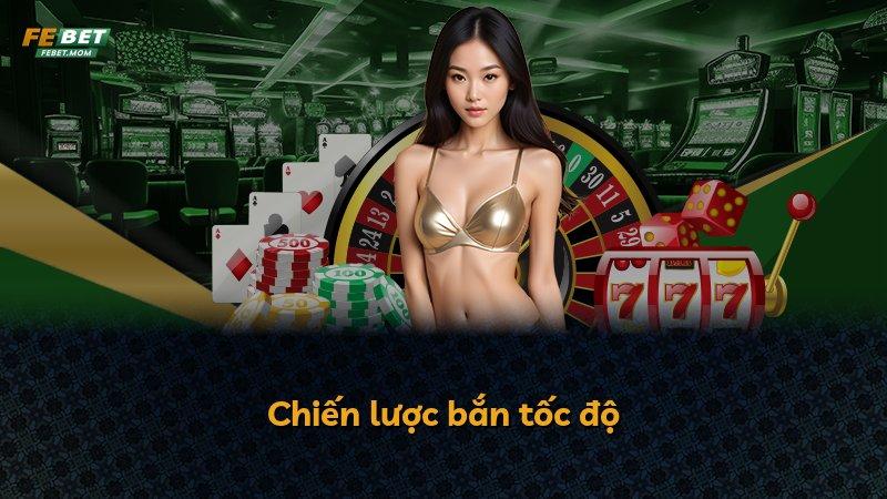 Chiến lược bắn tốc độ