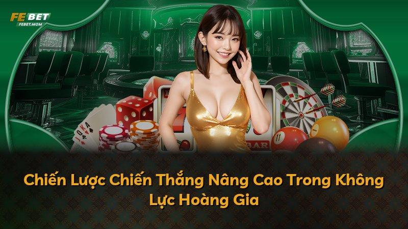 Chiến Lược Chiến Thắng Nâng Cao Trong Không Lực Hoàng Gia