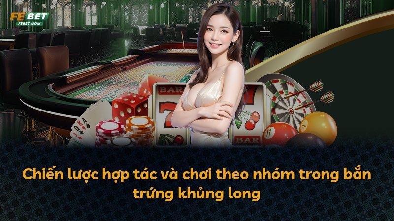 Chiến lược hợp tác và chơi theo nhóm trong bắn trứng khủng long