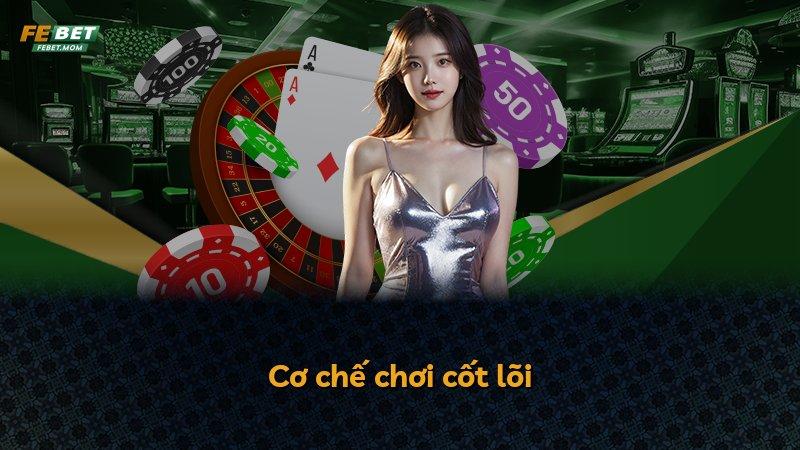 Cơ chế chơi cốt lõi
