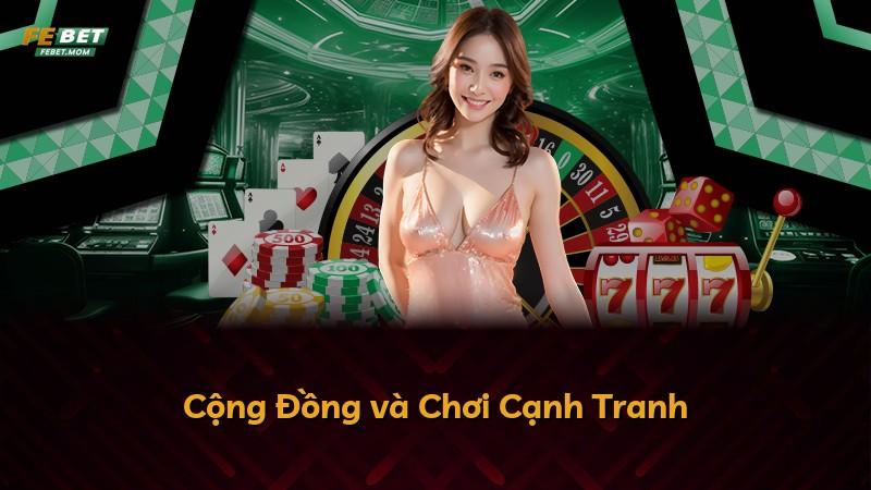 Cộng Đồng và Chơi Cạnh Tranh