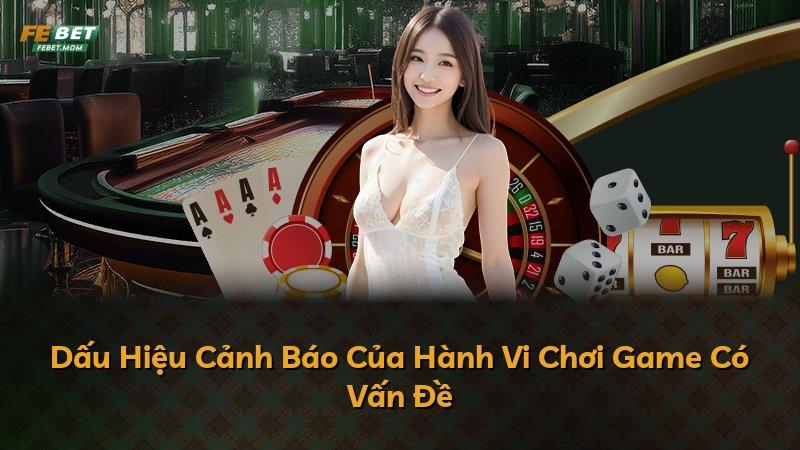Dấu Hiệu Cảnh Báo Của Hành Vi Chơi Game Có Vấn Đề