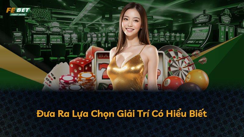Đưa Ra Lựa Chọn Giải Trí Có Hiểu Biết