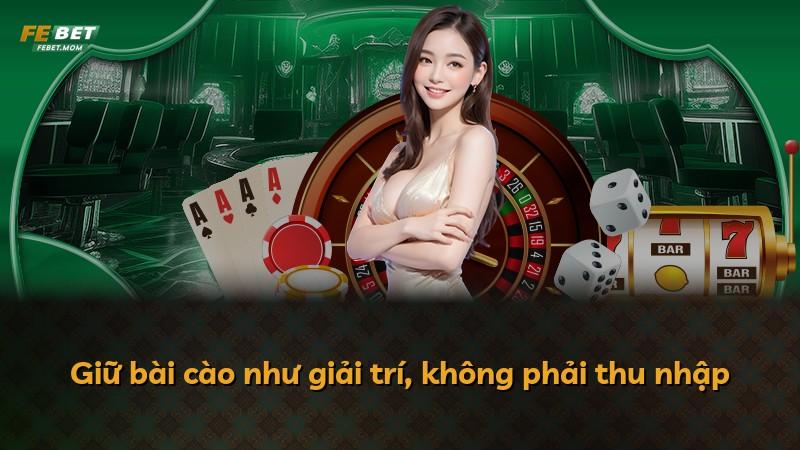 Giữ bài cào như giải trí, không phải thu nhập