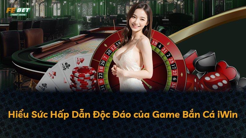 Hiểu Sức Hấp Dẫn Độc Đáo của Game Bắn Cá iWin