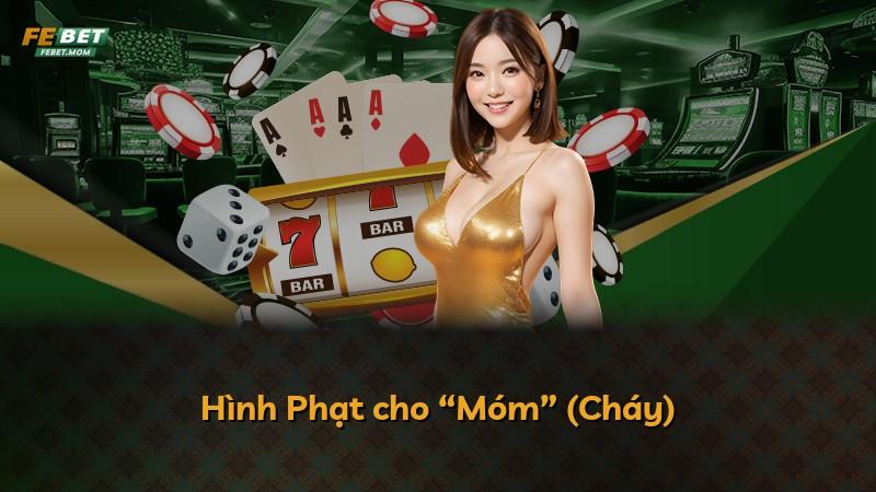 Hình Phạt cho “Móm” (Cháy)