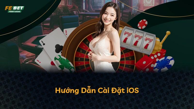 Hướng Dẫn Cài Đặt iOS