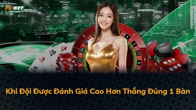 Khi Đội Được Đánh Giá Cao Hơn Thắng Đúng 1 Bàn