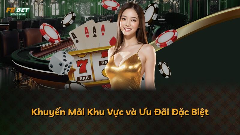 Khuyến Mãi Khu Vực và Ưu Đãi Đặc Biệt