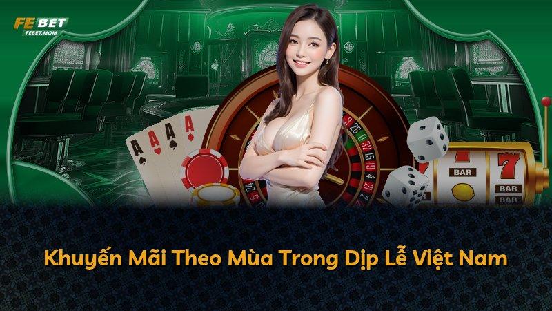 Khuyến Mãi Theo Mùa Trong Dịp Lễ Việt Nam