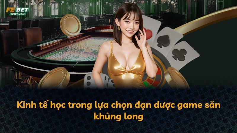 Kinh tế học trong lựa chọn đạn dược game săn khủng long