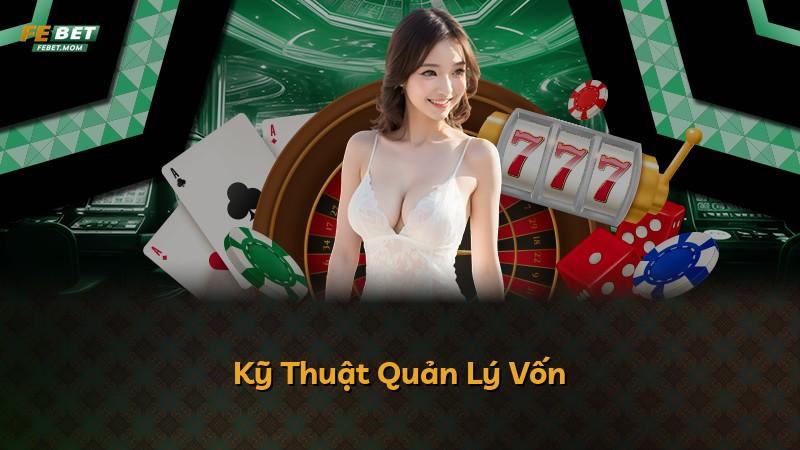 Kỹ Thuật Quản Lý Vốn