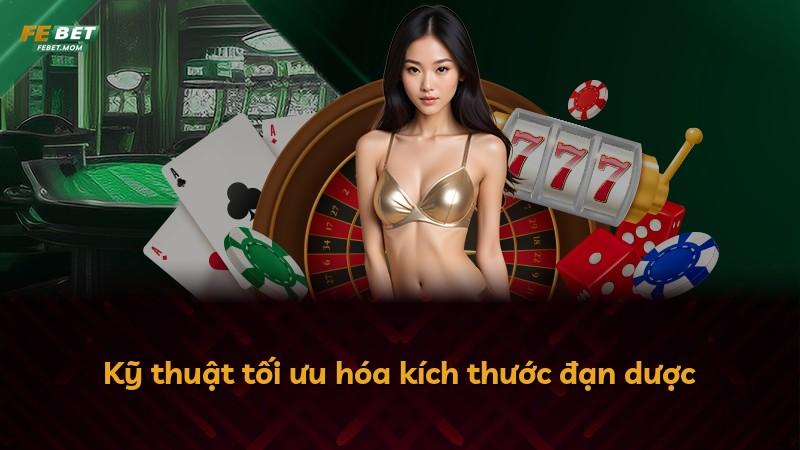 Kỹ thuật tối ưu hóa kích thước đạn dược