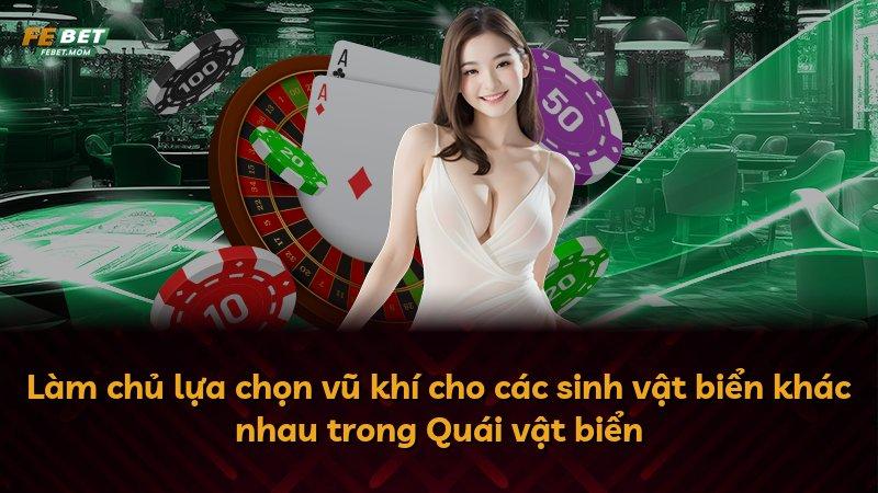 Làm chủ lựa chọn vũ khí cho các sinh vật biển khác nhau trong Quái vật biển