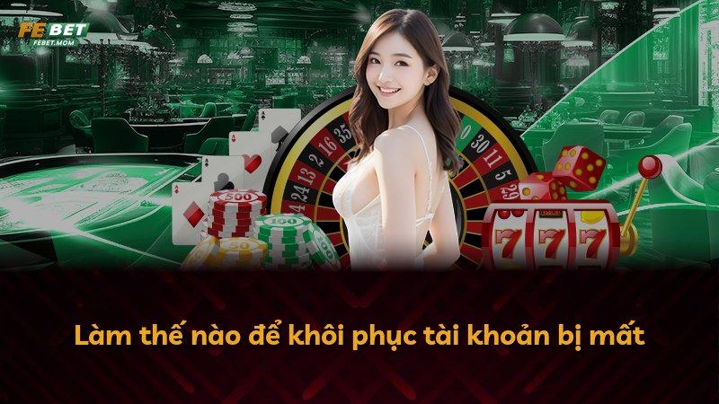 Làm thế nào để khôi phục tài khoản bị mất