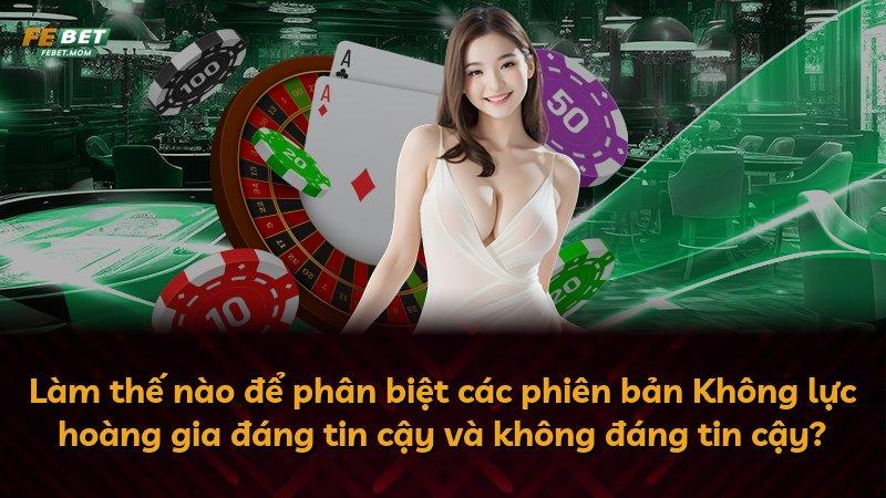 Làm thế nào để phân biệt các phiên bản Không lực hoàng gia đáng tin cậy và không đáng tin cậy?