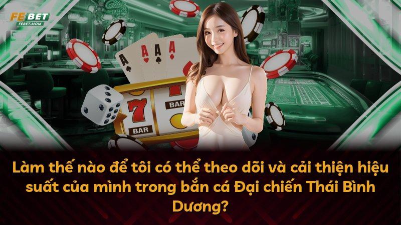Làm thế nào để tôi có thể theo dõi và cải thiện hiệu suất của mình trong bắn cá Đại chiến Thái Bình Dương?