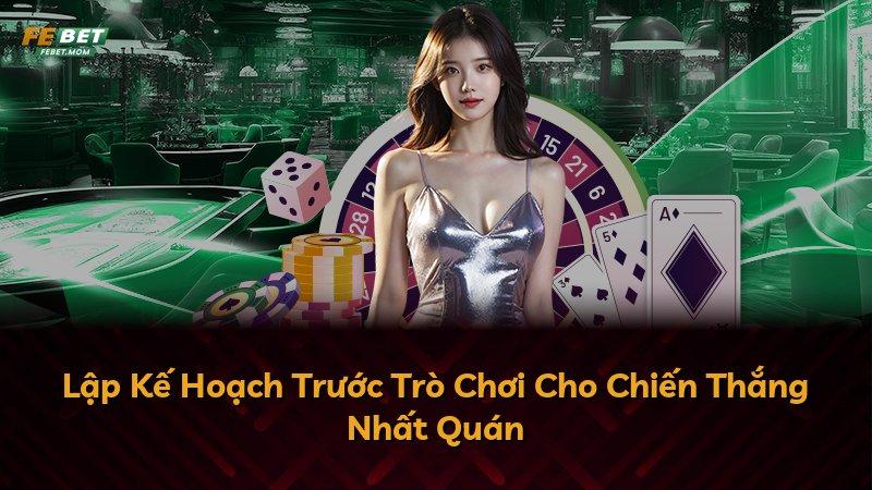 Lập Kế Hoạch Trước Trò Chơi Cho Chiến Thắng Nhất Quán