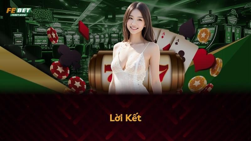 Lời Kết