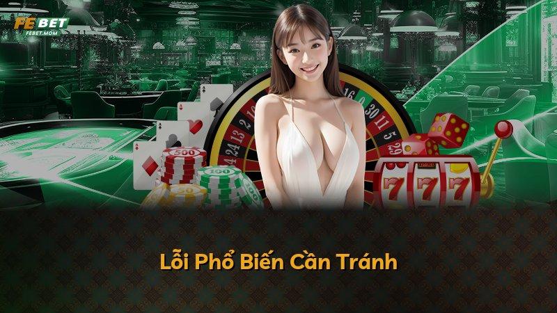 Lỗi Phổ Biến Cần Tránh
