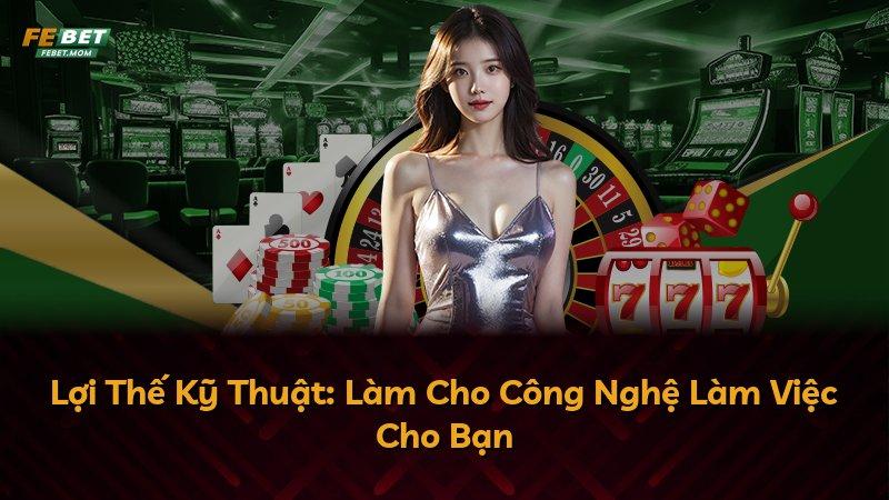 Lợi Thế Kỹ Thuật: Làm Cho Công Nghệ Làm Việc Cho Bạn