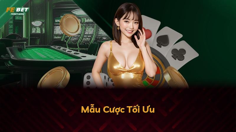 Mẫu Cược Tối Ưu