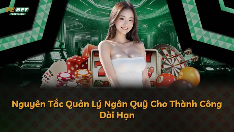 Nguyên Tắc Quản Lý Ngân Quỹ Cho Thành Công Dài Hạn