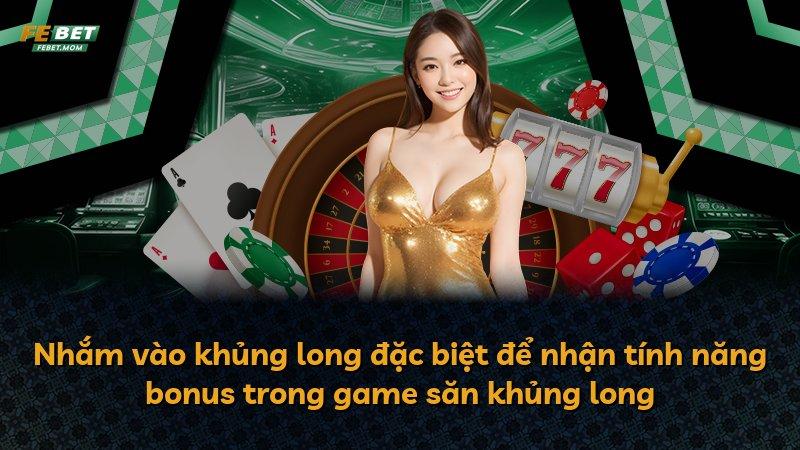 Nhắm vào khủng long đặc biệt để nhận tính năng bonus trong game săn khủng long