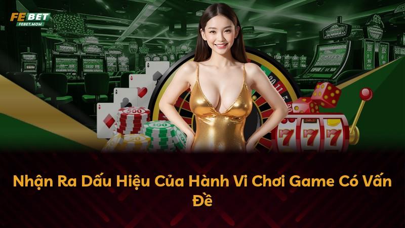 Nhận Ra Dấu Hiệu Của Hành Vi Chơi Game Có Vấn Đề