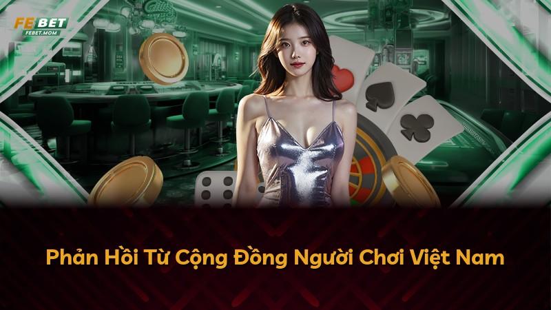 Phản Hồi Từ Cộng Đồng Người Chơi Việt Nam