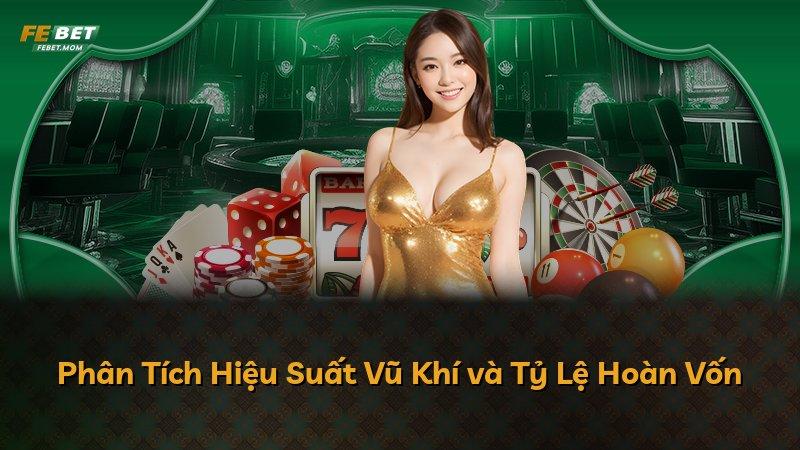 Phân Tích Hiệu Suất Vũ Khí và Tỷ Lệ Hoàn Vốn
