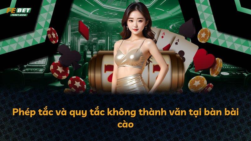 Phép tắc và quy tắc không thành văn tại bàn bài cào