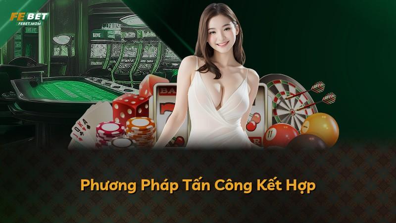 Phương Pháp Tấn Công Kết Hợp