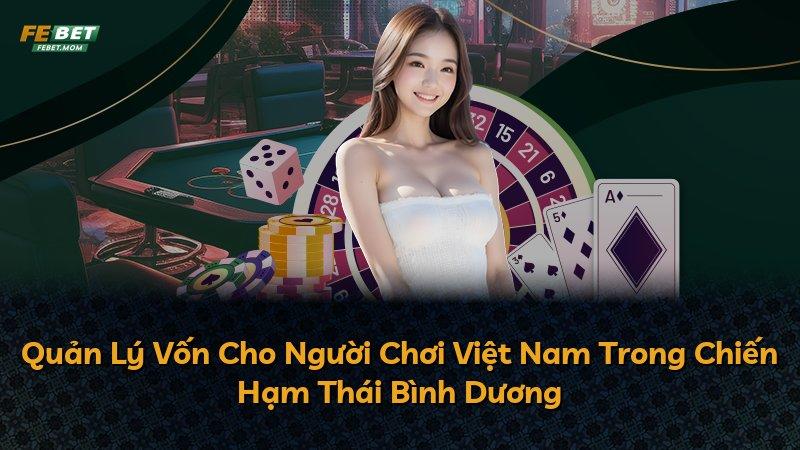 Quản Lý Vốn Cho Người Chơi Việt Nam Trong Chiến Hạm Thái Bình Dương