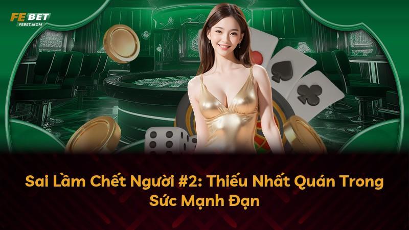 Sai Lầm Chết Người #2: Thiếu Nhất Quán Trong Sức Mạnh Đạn