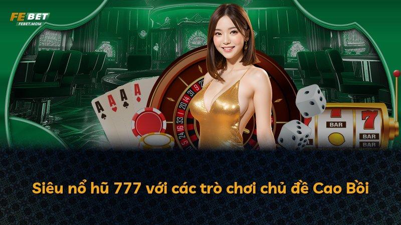 Siêu nổ hũ 777 với các trò chơi chủ đề Cao Bồi