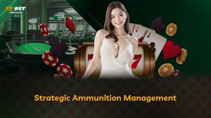 Strategic Ammunition Management