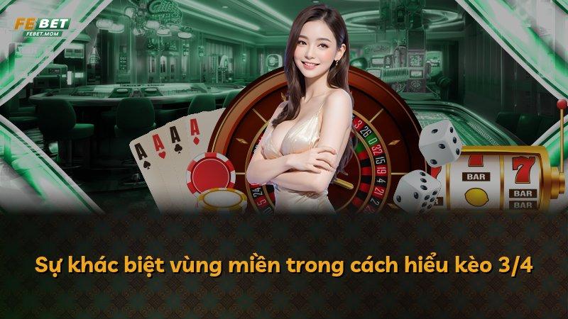 Sự khác biệt vùng miền trong cách hiểu kèo 3/4