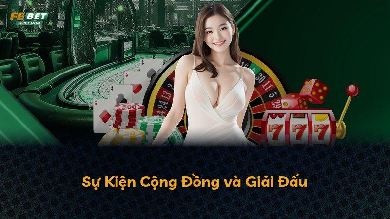 Sự Kiện Cộng Đồng và Giải Đấu