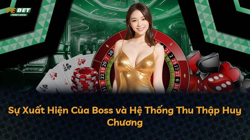 Sự Xuất Hiện Của Boss và Hệ Thống Thu Thập Huy Chương